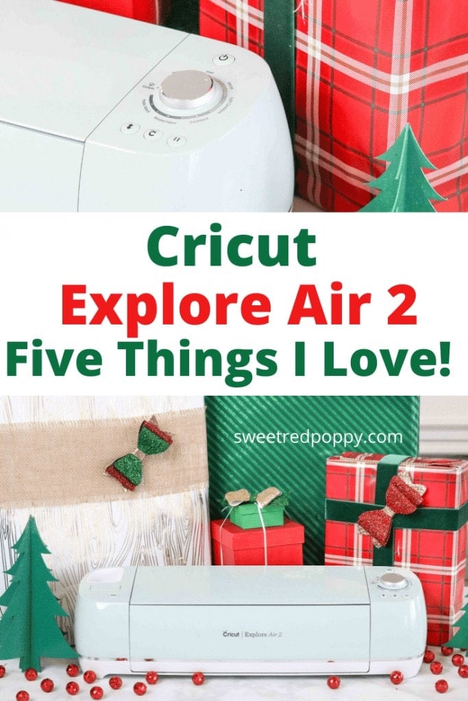 Five things I love about the Cricut Explore Air 2