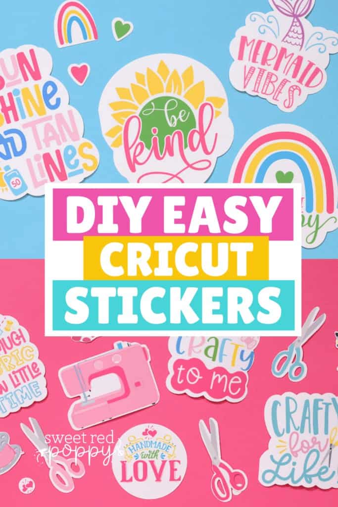 Cricut Print then Cut Stickers tutorial featured by top Cricut blogger, Sweet Red Poppy.
