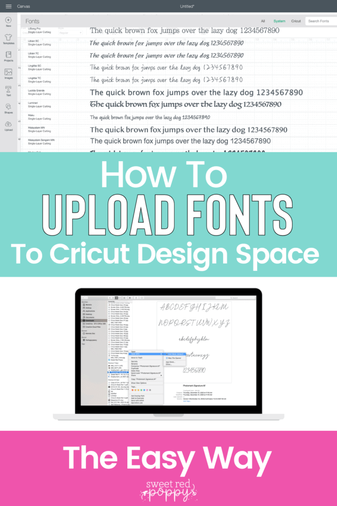 Learn How to Find High-Quality Fonts, Download a Font and Upload a Font to Cricut Design Space. |How to Upload a Font to Cricut by popular US craft blog, Sweet Red Poppy: Pinterest image of how to upload fonts to cricut. 