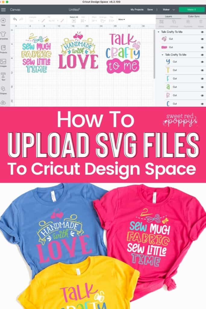 Learn What an SVG File Is and How to Upload SVG Files to Cricut Design Space to Easily Create Custom Projects with this Step-by-Step Tutorial. |How to Upload SVG to Design Space by popular US craft blog, Sweet Red Poppy: Pinterest image of how to upload svg files to design space. 