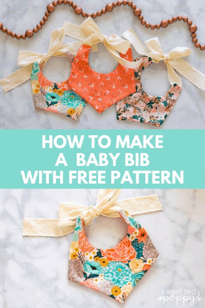 Create Adorable Baby Ribbon Bibs using Ribbon and Cotton Fabric with this Beginner-Friendly Tutorial. Download the FREE Baby Bandana Bib Pattern File. |Baby Bib Sewing Pattern by popular US sewing blog, Sweet Red Poppy: Pinterest image of a floral print fabric bib with ribbon neck tie. 