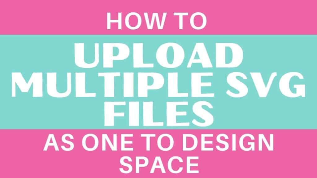 SVG Files by popular US craft blog, Sweet Red Poppy: Pinterest image of how to upload multiple SVG files. 