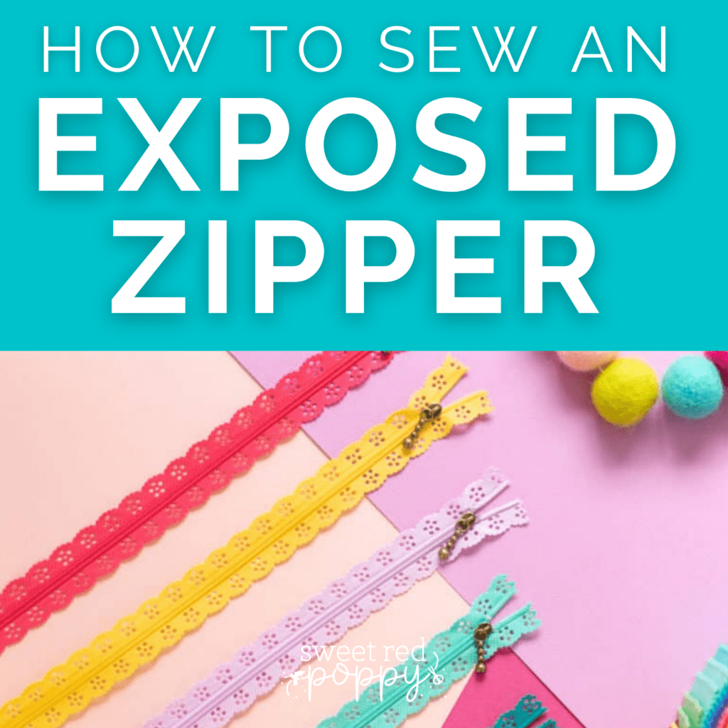 How to Sew an Exposed Zipper - Sweet Red Poppy