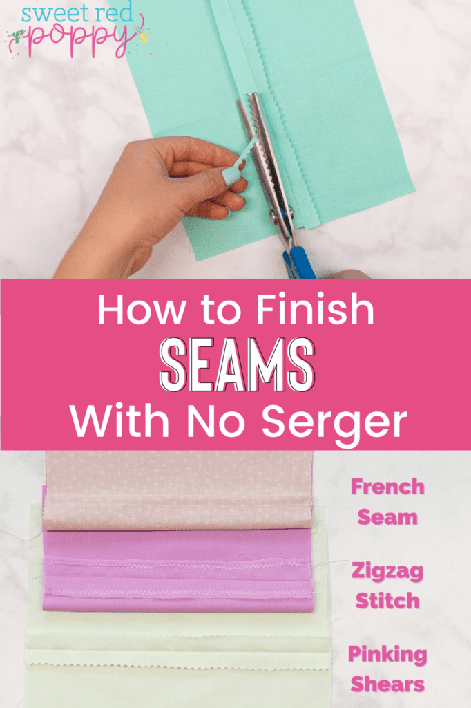 8 Ways to Easily Finish Seams without a Serger like a Professional.