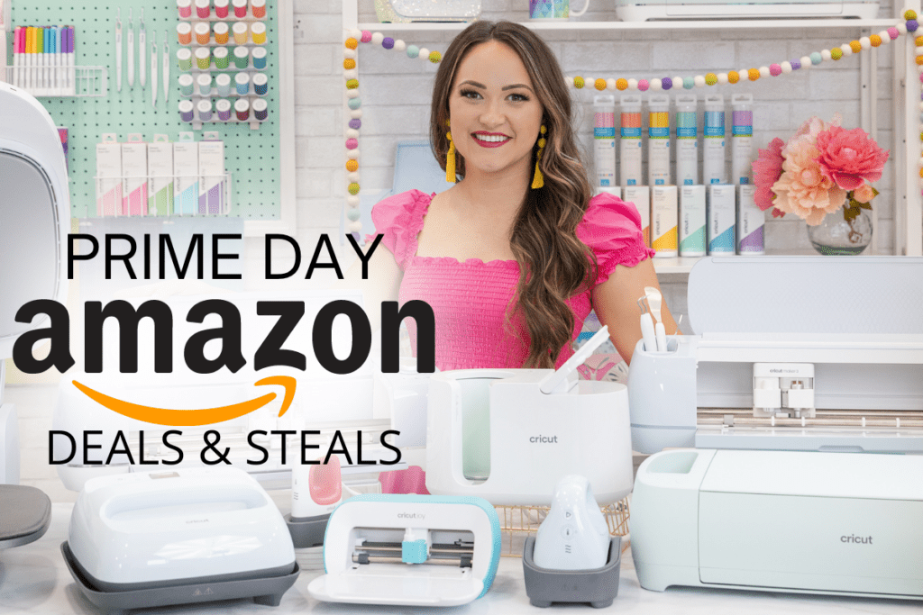 Get Great  Prime Early Access and Cricut Deals for 2022!