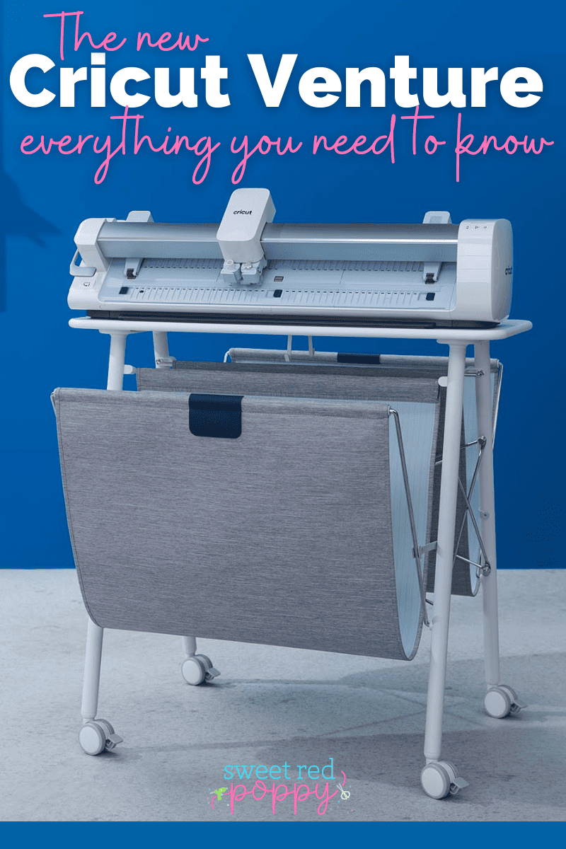 NEW* Cricut Venture- Everything You Need to Know! - Sweet Red Poppy