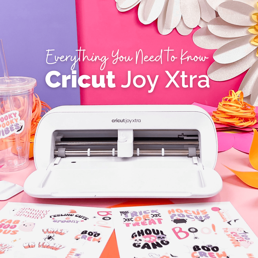 Craft EXTRA with the New Cricut Joy Xtra